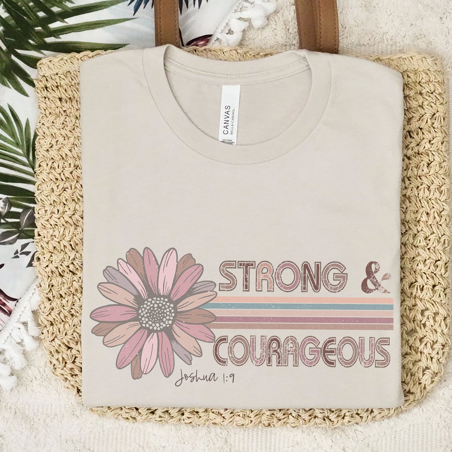 Strong And Courageous