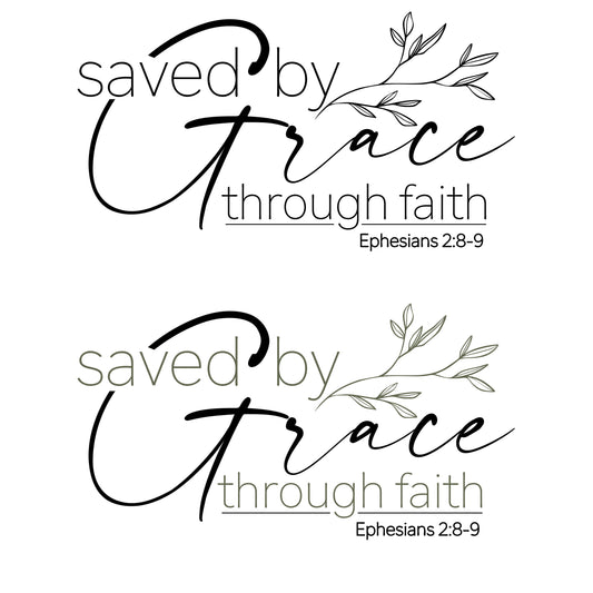 Saved By Grace Through Faith